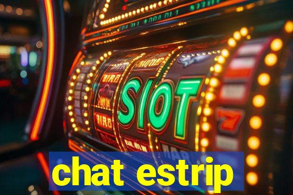 chat estrip